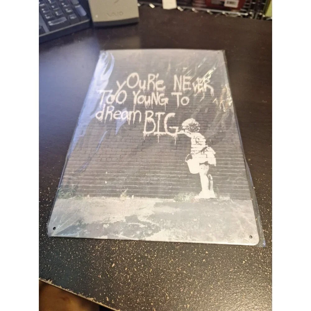 Banksy You’re Never Too Young to Dream Big Metal Tin Sign 8